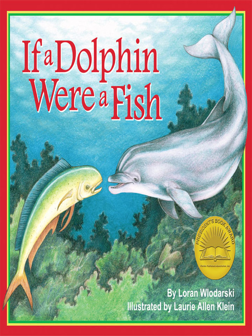 Title details for If A Dolphin Were A Fish by Loran Wlodarski - Available